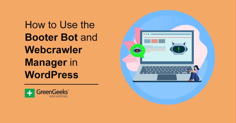 如何在 WordPress 中使用 Booter Bot 和 Webcrawler Manager