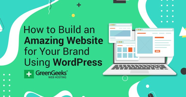 如何使用 WordPress 为您的品牌建立一个令人惊叹的网站