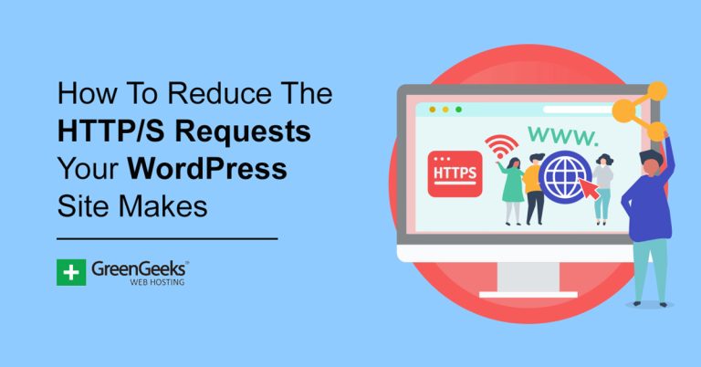 如何减少 WordPress 网站发出的 HTTP/S 请求