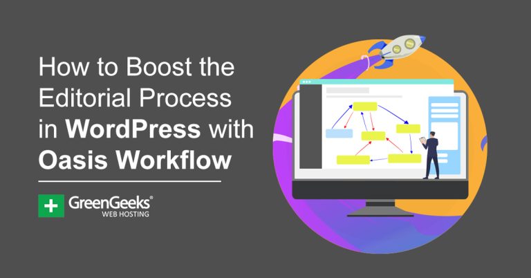 如何使用 Oasis Workflow 提升 WordPress 中的编辑流程