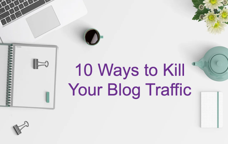 杀死博客流量的 10 种方法