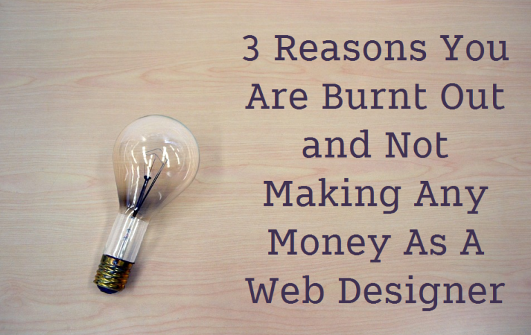 作为网页设计师不赚钱的 3 个原因