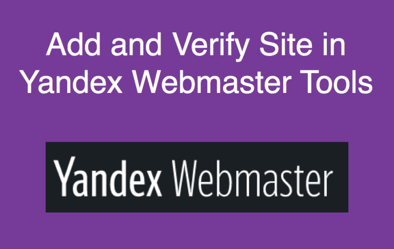 如何在 Yandex 网站管理员工具中添加和验证网站？
