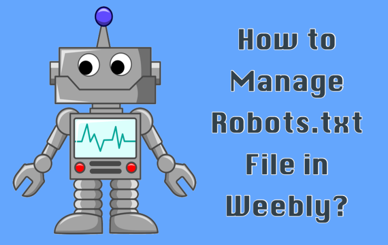 如何在 Weebly 中编辑 Robots.txt 文件？