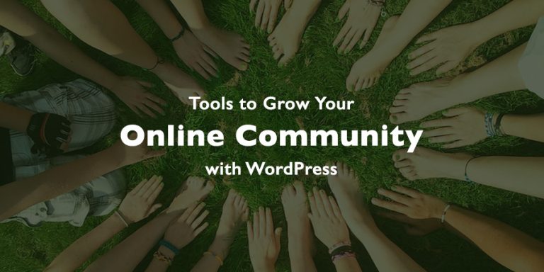 如何使用 WordPress 发展您的在线社区