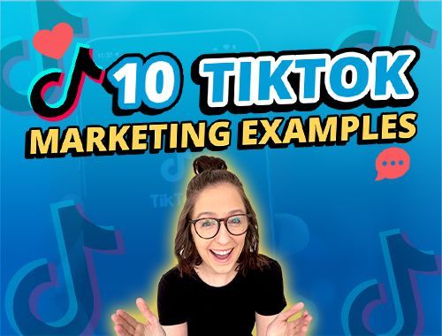 10 个 TikTok 营销示例