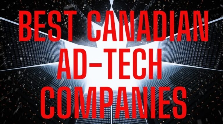 最佳加拿大广告技术公司 [2023 Watchlist]